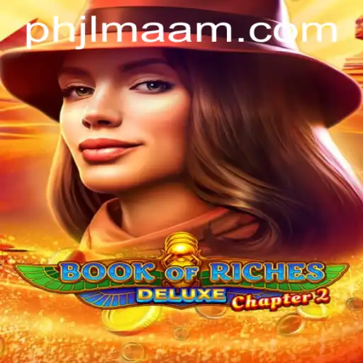 Exploring Book of Riches Deluxe Chapter 2: A Thrilling Adventure with JLMAAM