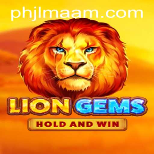 Explore the Thrilling World of LionGems: A Comprehensive Guide